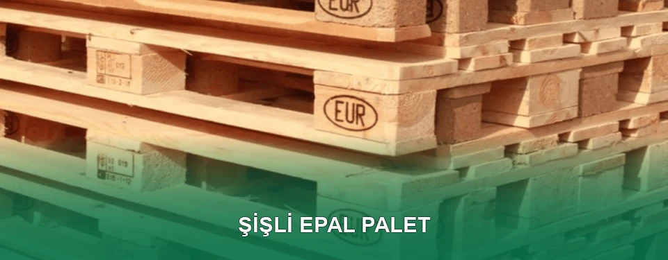 Şişli EPAL Palet Satışı