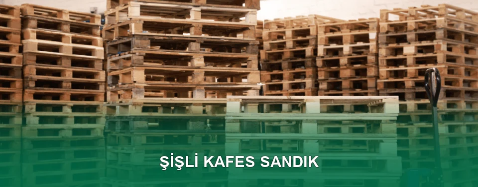Şişli Kafes Sandık İmalatı